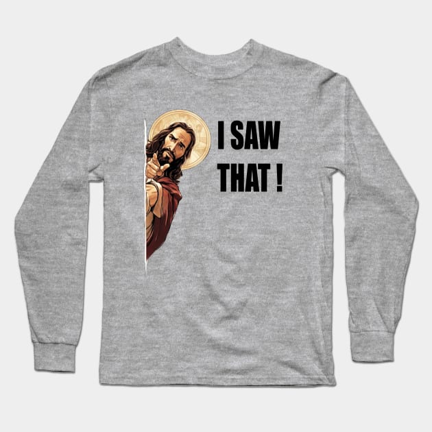 Jesus Meme - Tee Long Sleeve T-Shirt by Buff Geeks Art